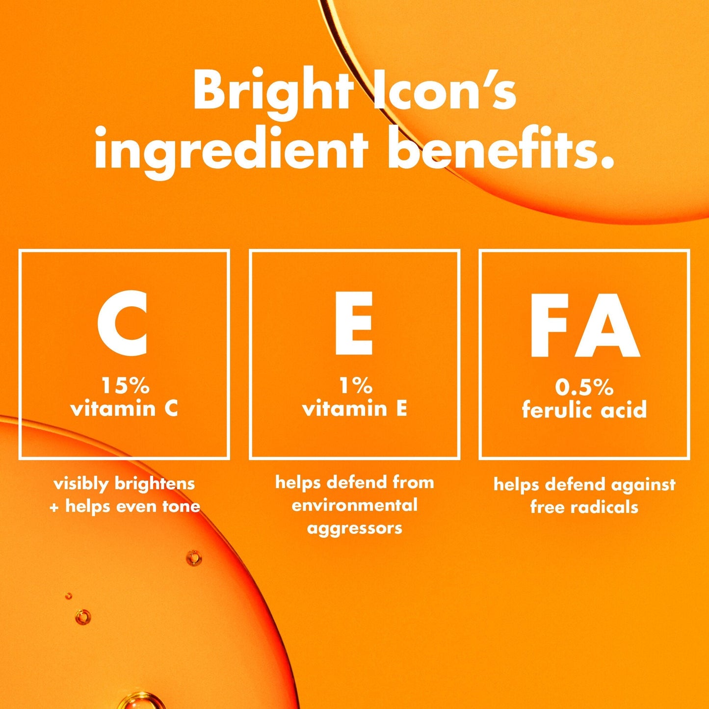 bright-icon-vitamin-c-e-ferulic-serum-s6 0226_EDU_BrightIconVitC_Ingredients_bb3d7675-d493-419e-800a-915965ba99df.jpg