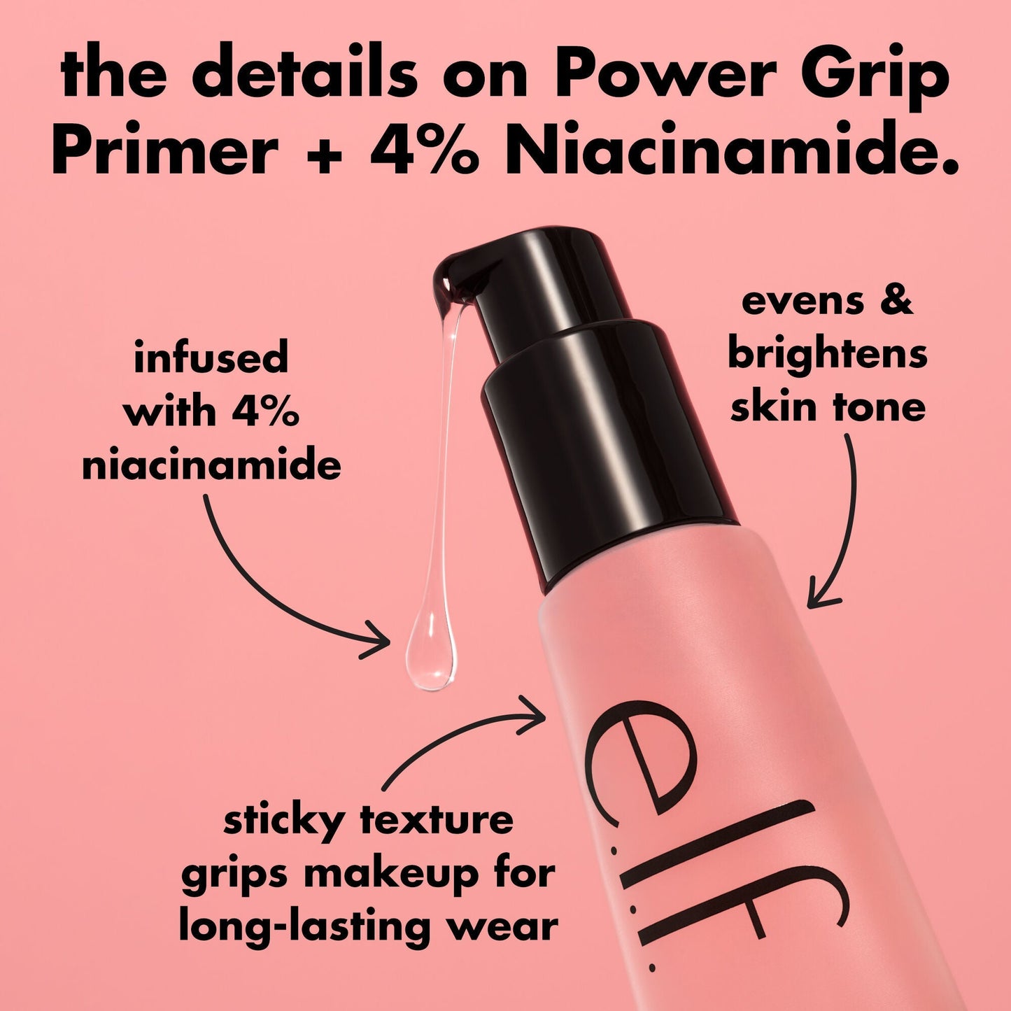 power-grip-primer-4-niacinamide-m3 0226_EDU_PowerGripPrimerNiacinamide_Details_4ad32b9b-0c60-455e-af97-74a39c1a2d7e.jpg