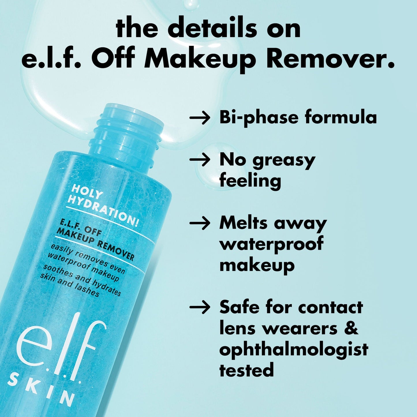 holy-hydration-e-l-f-off-makeup-remover-e7 0326_EDU_ELFOFF_MAKEUPREMOVER_Details.jpg