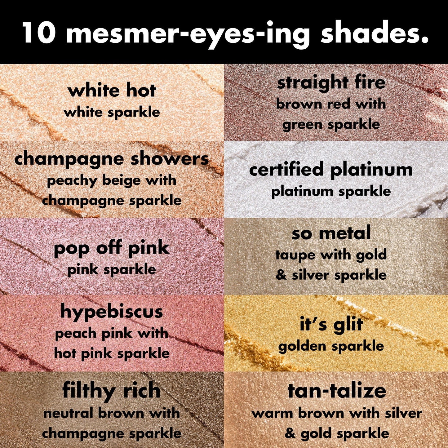 fine-as-fleck-glitter-eyeshadow-t5 0426_EDU_FineAsFleckGlitterEyeshadow_Shades_a07320f2-c485-4bd7-8b95-97a190321f0c.jpg