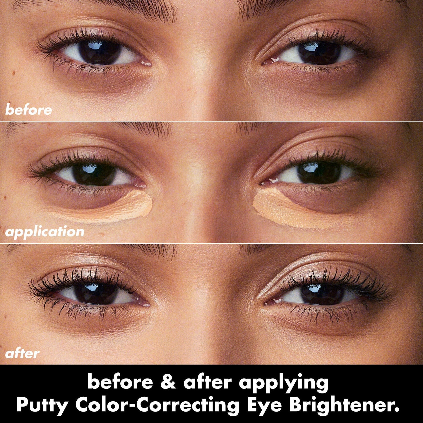 putty-color-correcting-eye-brightener-e0 0426_EDU_PuttyColorCorrectingEyeBrightener_BA_dcb4dc5f-7cb2-49db-8516-e40e9308d2af.jpg