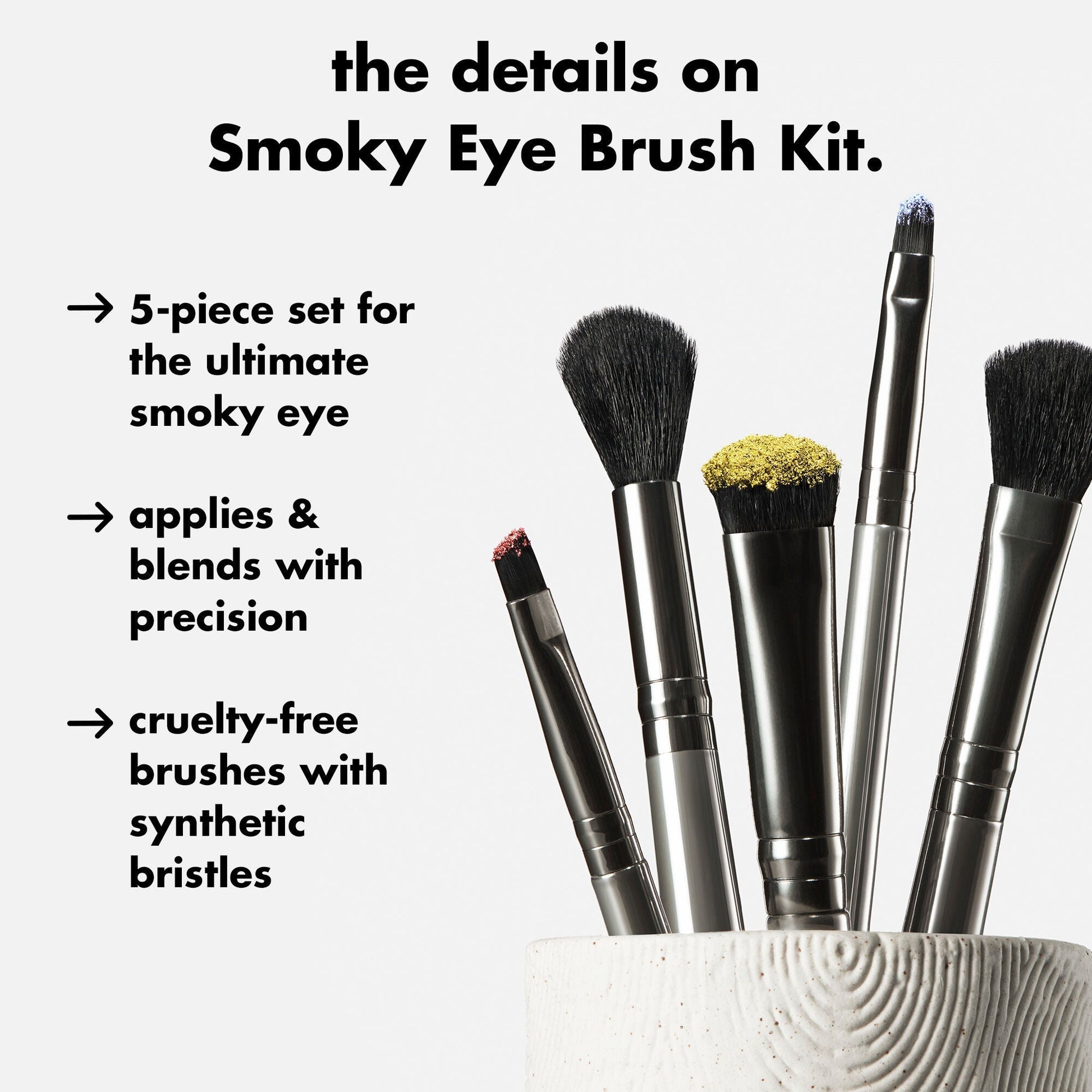 smoky-eye-brush-kit-h9 0426_EDU_SmokyEyeBrushKit_Details.jpg