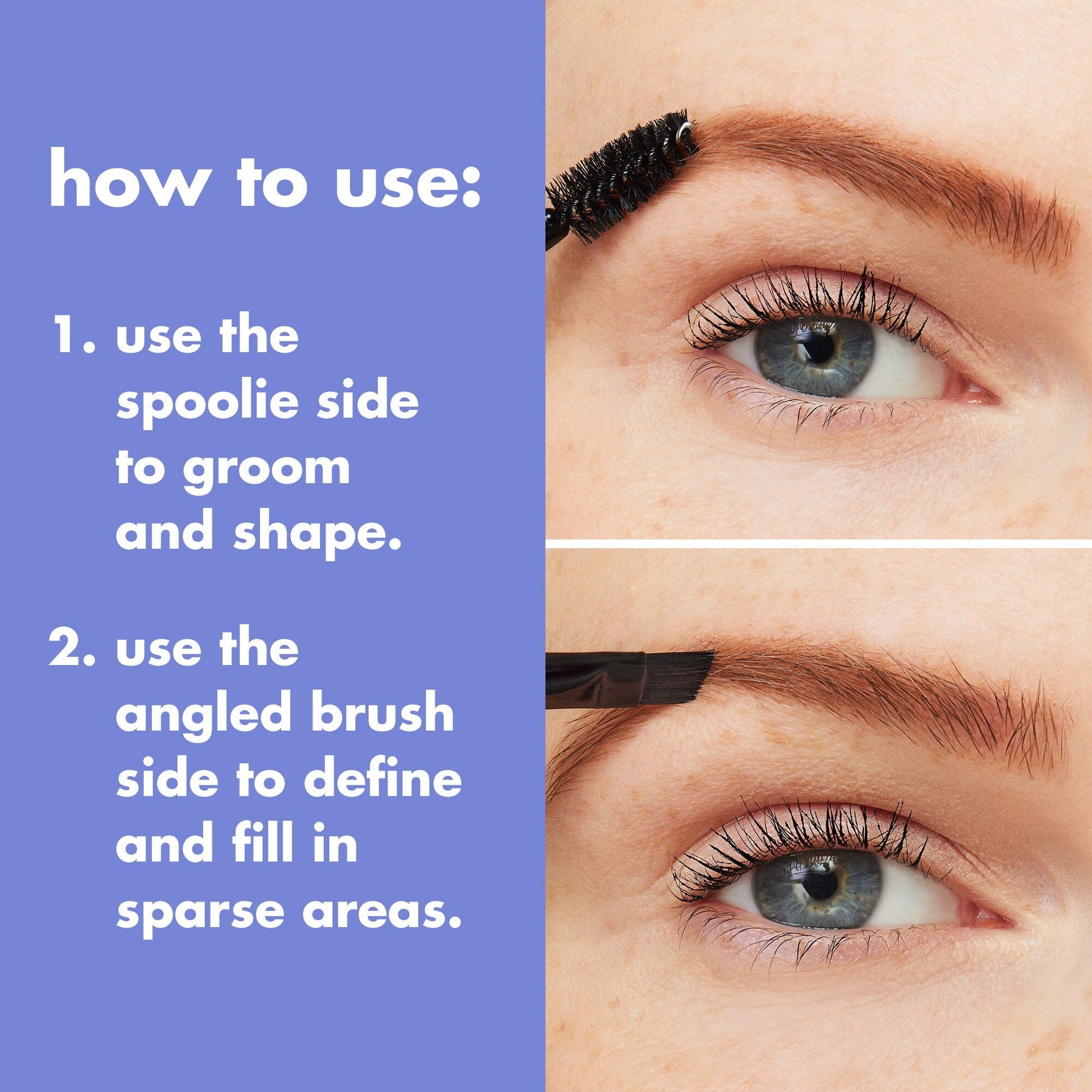 eyebrow-duo-brush-k7 0823_PDP_BRUSHES_DUAL-ENDED_BROW_HOW-TO.jpg